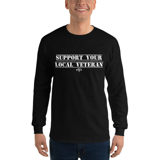 Support Your Local Veteran Long Sleeve Shirt