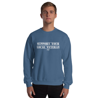 Support Your Local Veteran Sweatshirt